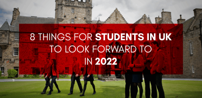 British students outside a university with the text saying 8 things for students to look forward to in 2022
